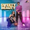 About Sweety Beauty Song